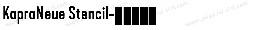 KapraNeue Stencil字体转换